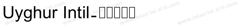 Uyghur Intil字体转换